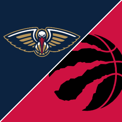 Toronto Raptors vs New Orleans Pelicans: Upcoming Matchup Preview